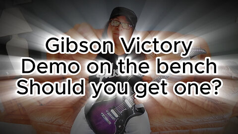 Gibson Victory Demo on the bench. Should you get one? #guitar #gibson