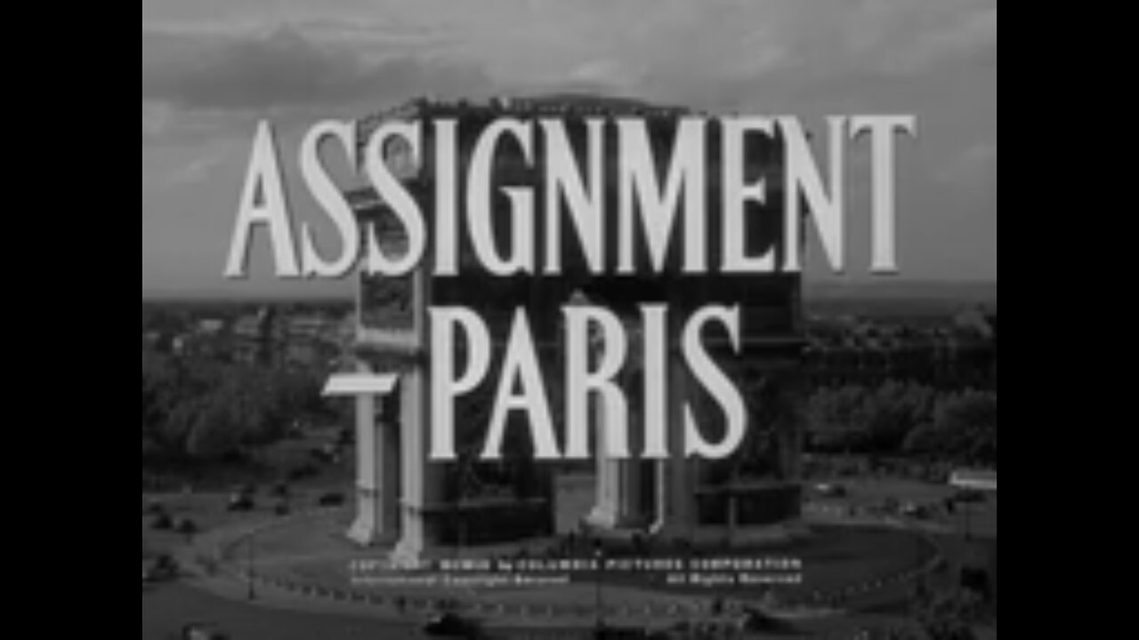 Assignment Paris Highlights ~ Cold War Film Noir Intrigue