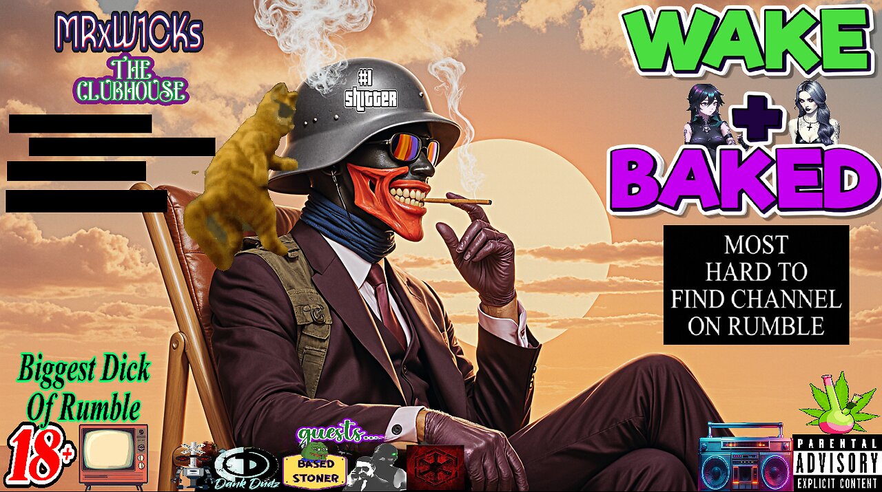 [Console Gamer] MRxW1CK's (Wake+Baked)