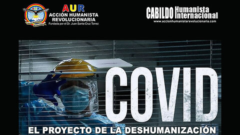 17-06-2025 CABILDO (NOCHE) “COVID 19”: EL PROYECTO DE LA DESHUMANIZACIÓN