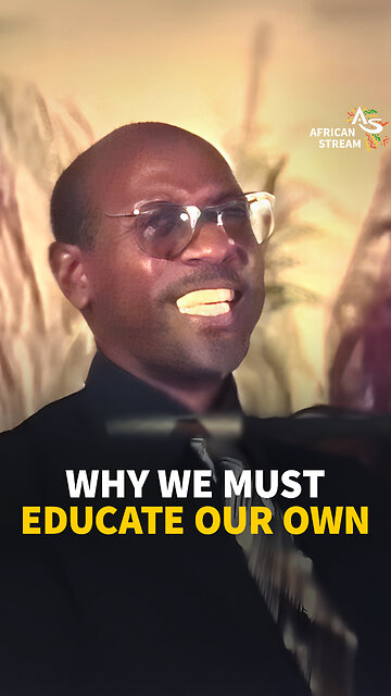 WHY WE MUST EDUCATE OUR OWN