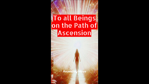 On the Path of Ascension.