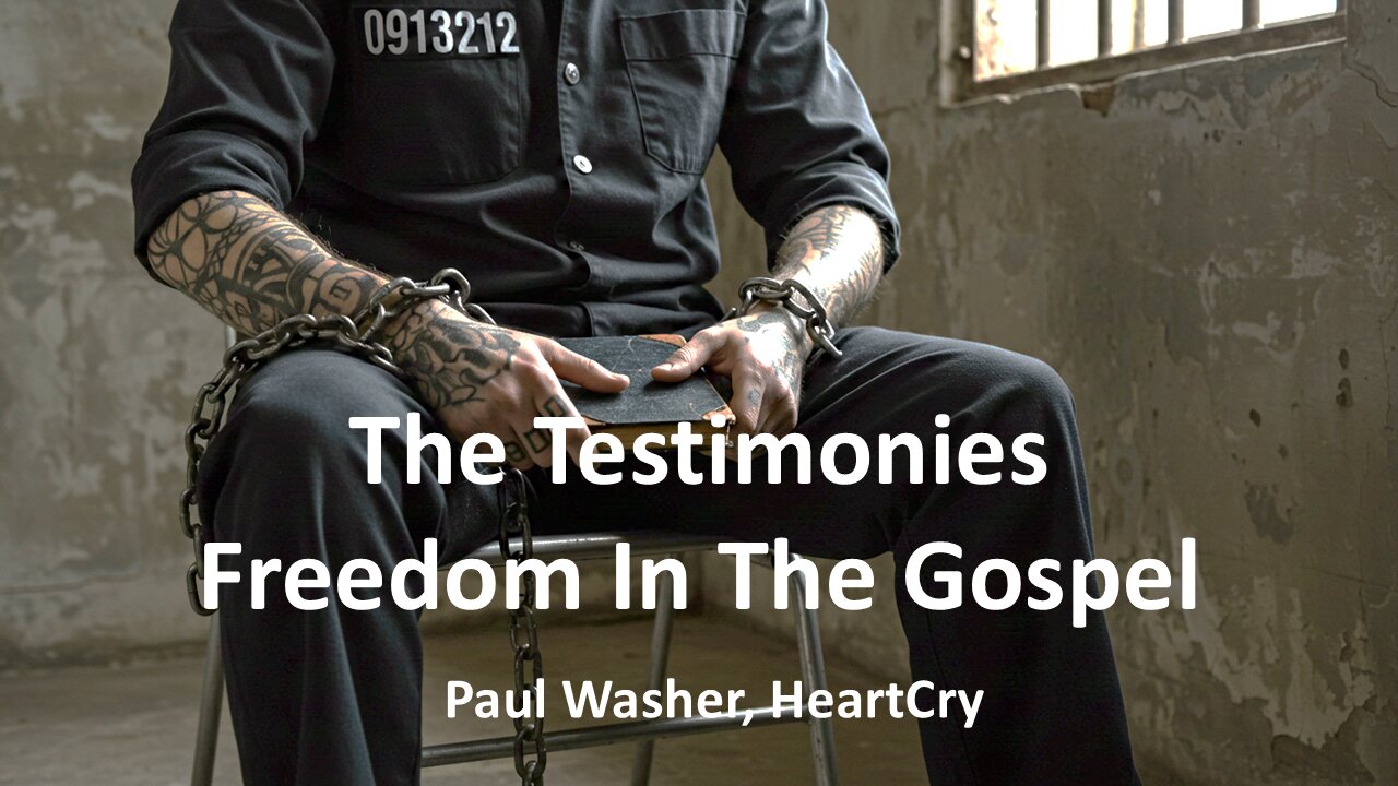 The Testimonies | Freedom In The Gospel | Paul Washer, HeartCry