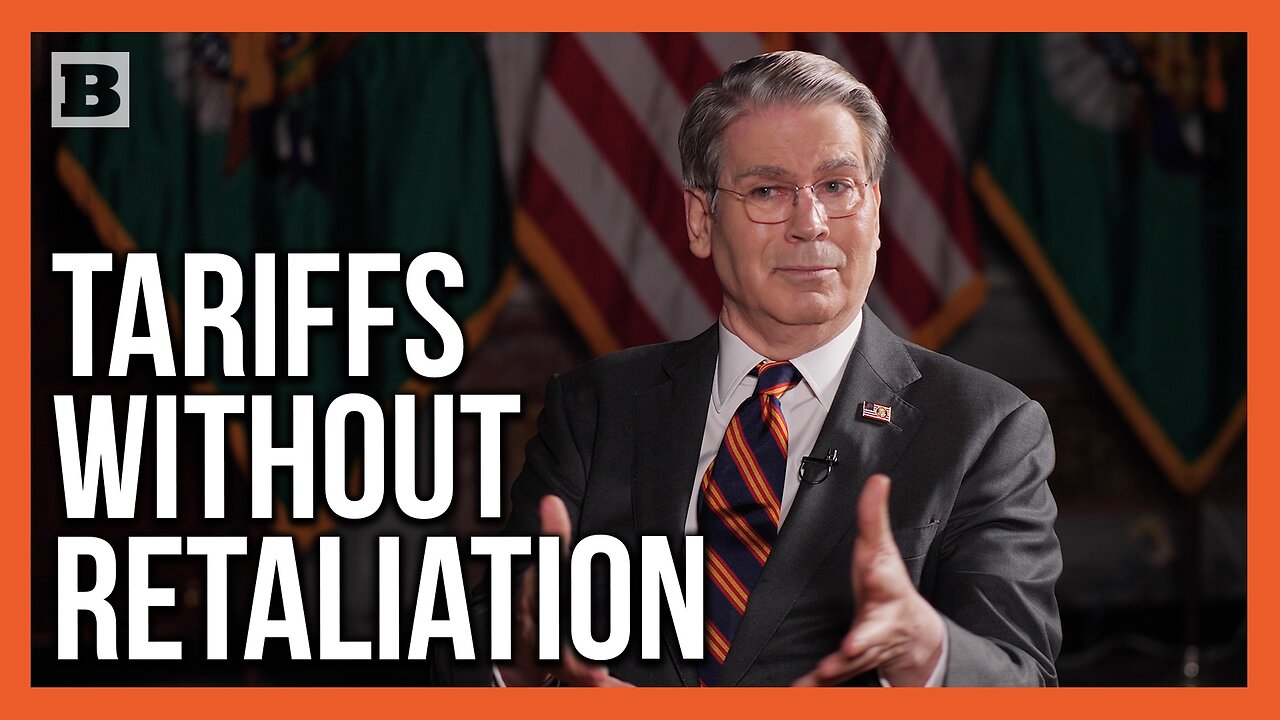 Bessent Explains Why There Was No Retaliation to Tariffs Under Trump