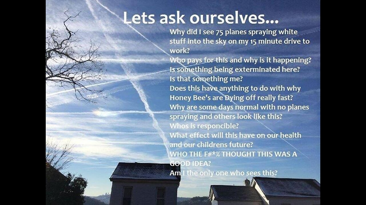 Chemtrails - Weather Manipulation - Toxic Posions