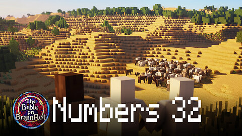 Numbers 32 | The Bible on BrainRot