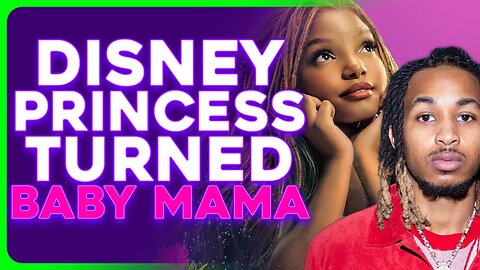 Disney Princess Halle Bailey's INSANE Baby Mama Drama Lawsuit