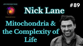 #89 Nick Lane - Mitochondria & the Complexity of Life