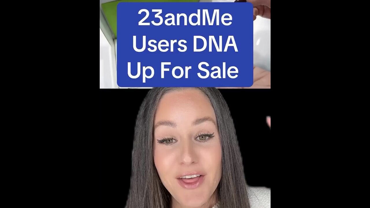 Captioned - Who is going to buy your DNA? 😳