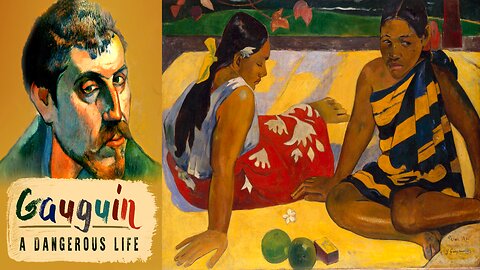 Gauguin ― A Dangerous Life