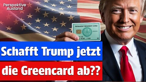 🇺🇸 SCHOCK: Trump will Green Card abschaffen! Was jetzt?! 😱💔