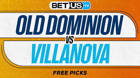 Old Dominion vs Villanova (11-25-25) Game Preview | College Basketball Predictions