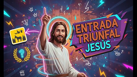 A ENTRADA TRIUNFAL DE JESUS EM JERUSALÉM - APOCALIPSE