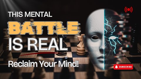 Your Thoughts Are a Battlefield—Win the Inner War