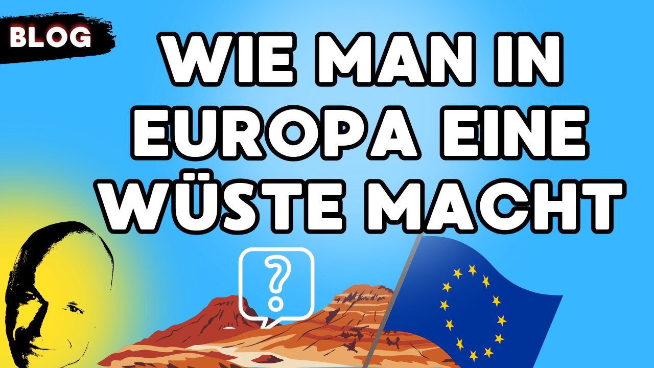 wie man in Europa eine Wüste macht