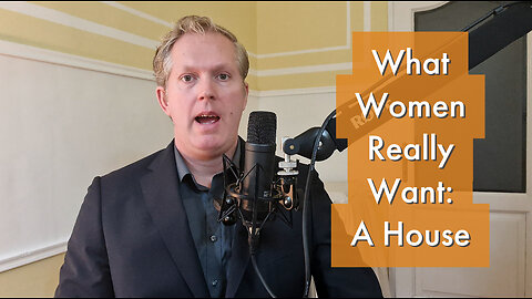 What Do Women Really Want? A House [podcast #25]