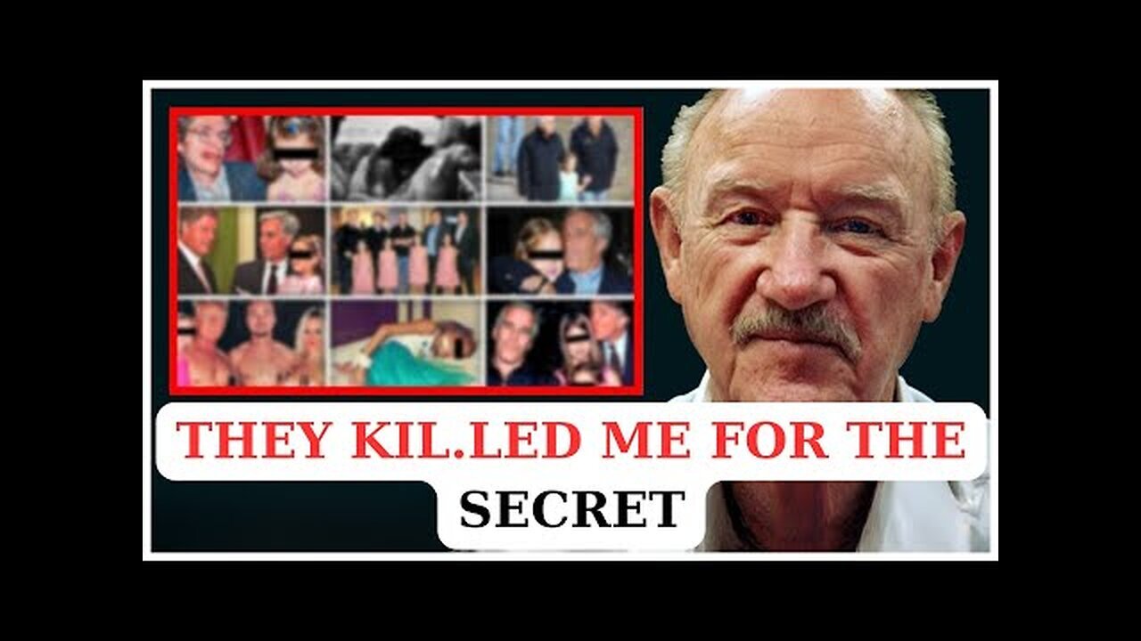 Hackman Died After Revealing Hollywood's Darkest Secret, Was He Murdered?