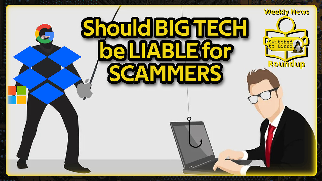 Should Big Tech be Liable for Empowering Scams? | Weekly News Roundup