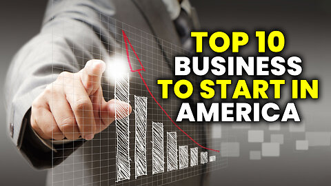 10 Businesses You Can Start in America in 2025!