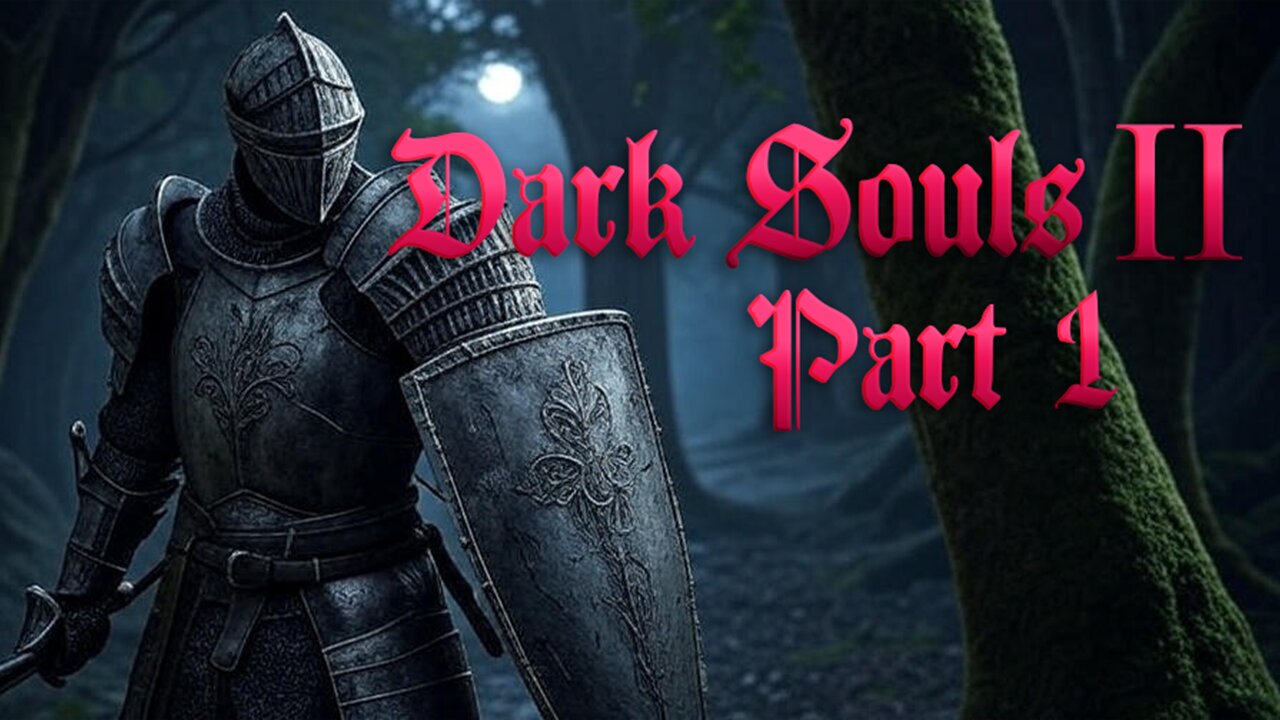 ๐Dark Souls 2๐
