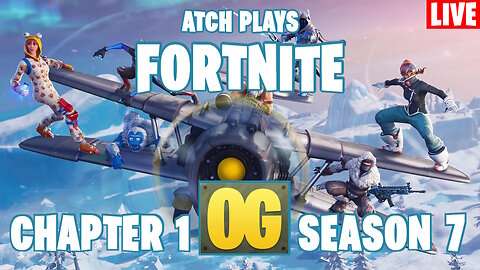 [VOD] GRINDING WINS IN OG FORTNITE SEASON 7! 50/100 WINS | MULTISTREAM