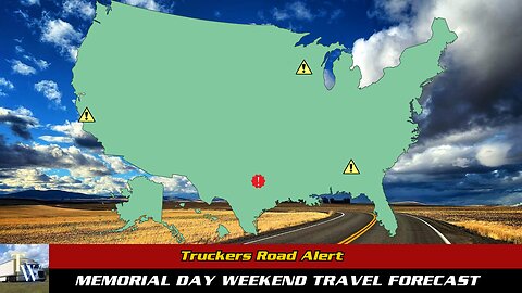 🚨 Truckers ALERT! Worst Memorial Day Weekend Highway Delays | Travel Forecast 2025