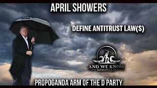 4.14.25: April Showers, Antitrust DELTA on IG, D party exposure of theft continues, Military USA Border, PRAY!