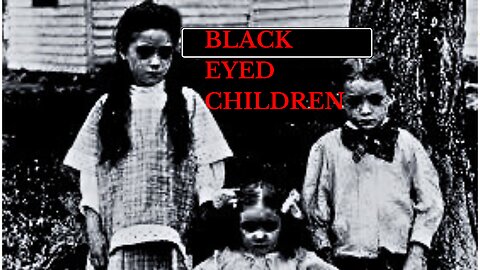 Black Eyed Children. Truth or Hoax?