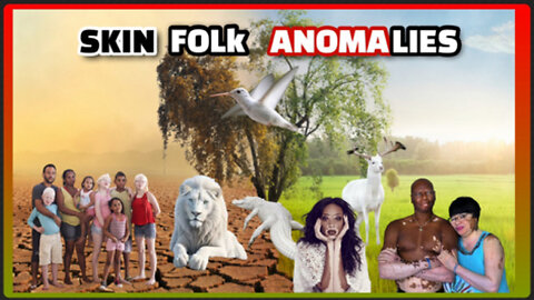 "SKIN" FOLK ANOMALIES