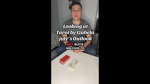 Taking a look at Tarot By Izabela July’s Outlook Part 1
