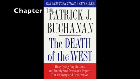Pat Buchanan,Death of the West Ch 10