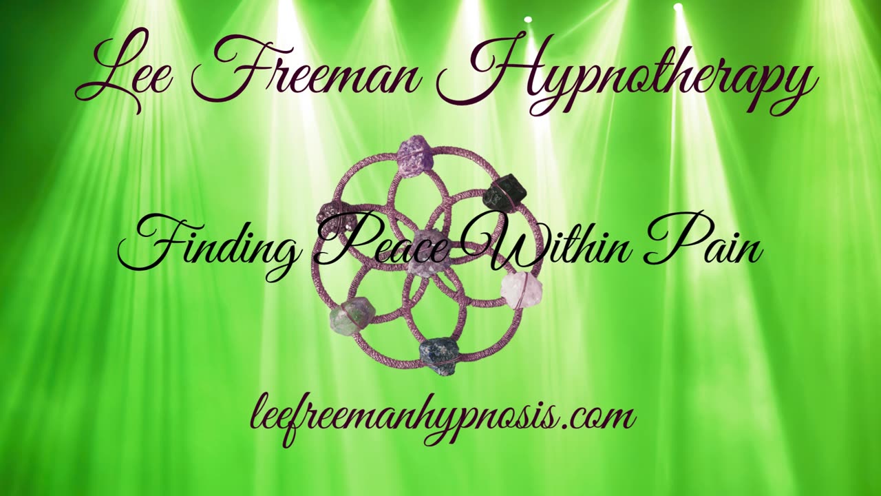 Finding Peace Within Pain. Hypnosis for Physical Pain