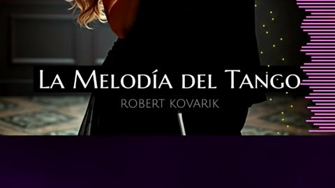 "La Melodía Del Tango" - Track by Robert Kovarik (Preview) #tangoargentino #dance #latin #tango