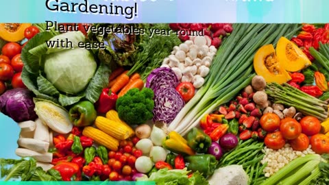 Grow Fresh Vegetables Year-Round: A Complete Guide to Seasonal Planting and Sustainable Gardening