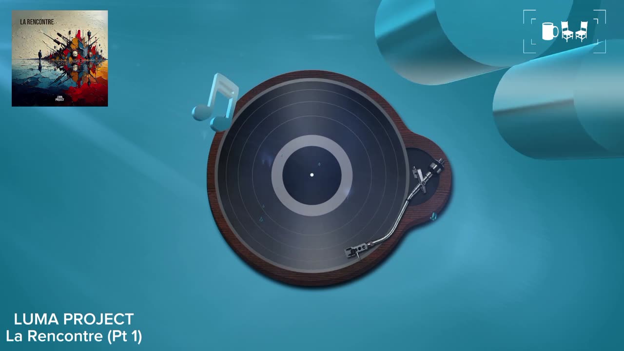 Cupchairs Discovers - 'La Rencontre (Pt 1)' (by LUMA PROJECT)