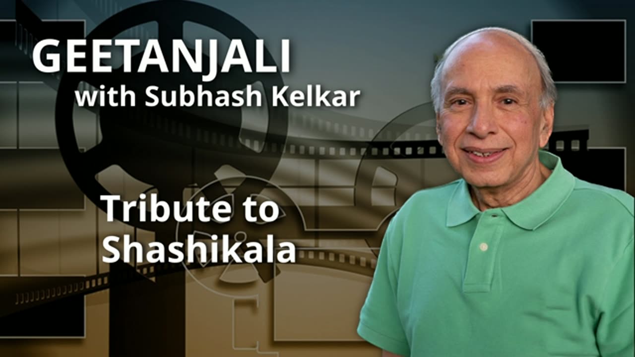 Geetanjali - Tribute to Shashikala Presented by Subhash Kelkar