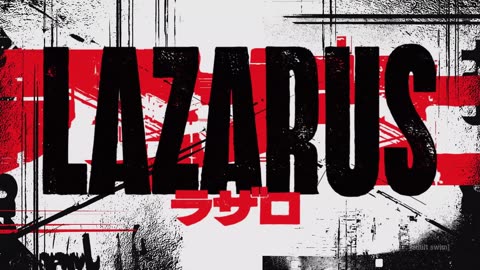 Lazarus Opening - TANK! (Lazarus x Cowboy Bebop Mash-Up!)