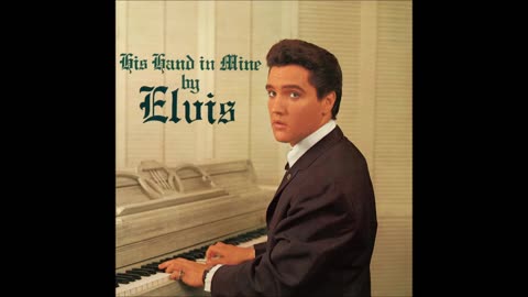 Elvis Presley - I Believe in the Man in the Sky