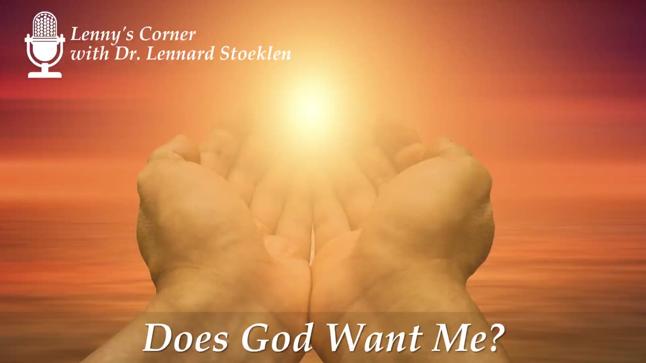 Does God Want Me?