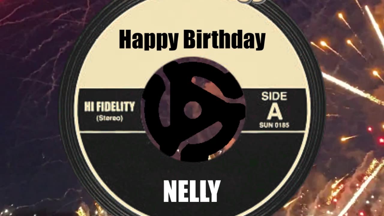 HAPPY BIRTHDAY to NELLY