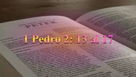 Estudio,1 Pedro 2: 13 al 17