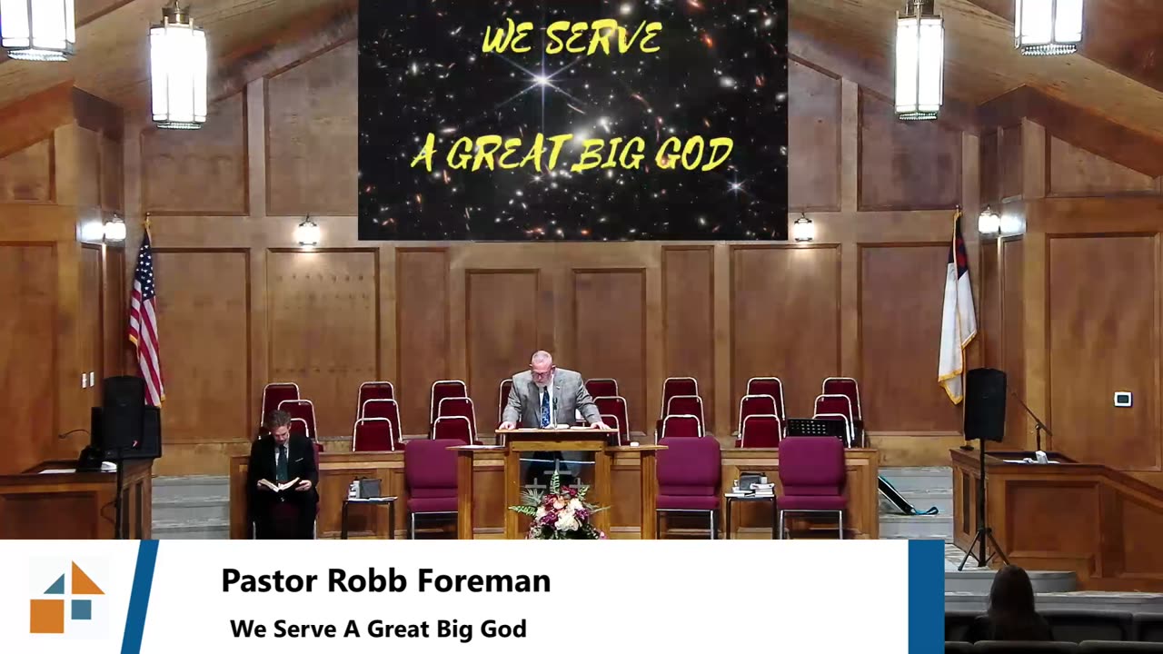 Pastor Robb Foreman // A Great Big God Part 1