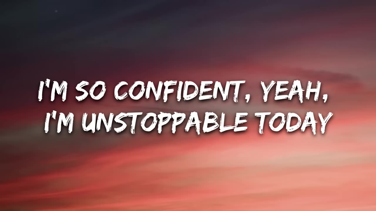 Sia - Unstoppable (Lyrics)