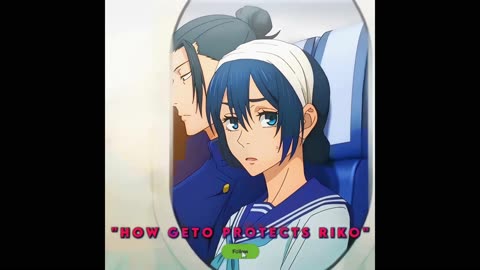 How geto and gojo protects riko
