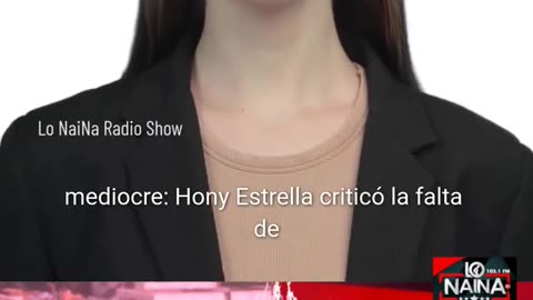Hony Estrella explota Este país es tan mediocre