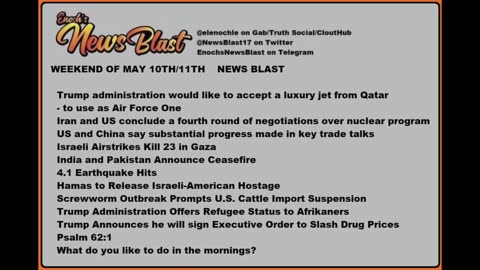 Weekend of May 10/11, 2025 News Blast