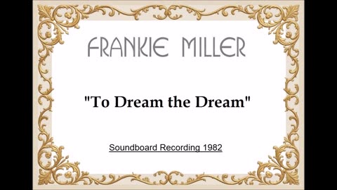 Frankie Miller - To Dream the Dream (Live at Loreley Festival, Germany August 28, 1982)