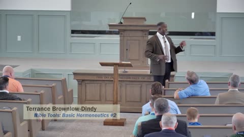 Terrance Brownlow-Dindy - Bible Tools: Basic Bible Hermeneutics #2