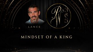Mindset Of A King
