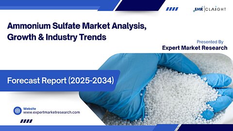 Ammonium Sulfate Market| Trends, Growth & Forecast 2025-2034